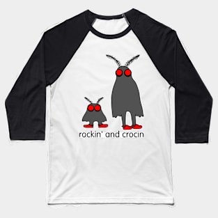 rockin and crocin mothman and his son Baseball T-Shirt